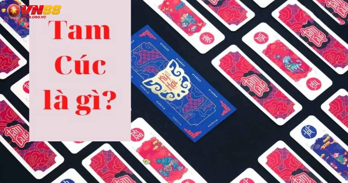 Bài Tam Cúc VN88  Là Gì?